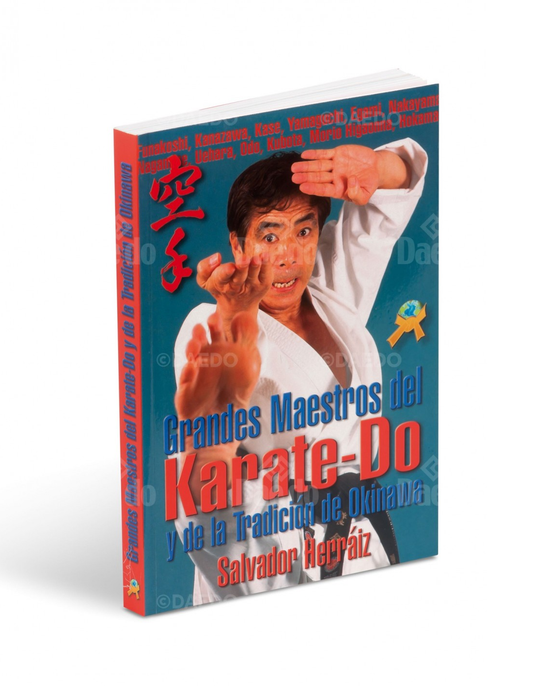 GREAT MASTERS OF KARATE AND OKINAWAN TRADITION